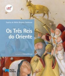 capa ilustrada do livro Os Três reis do Oriente, de Sophia de Mello Breyner Andressen
